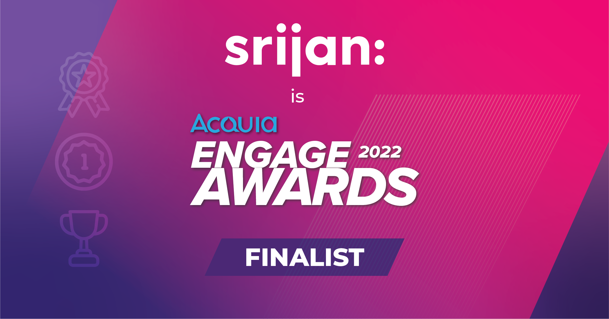 Making the List: Srijan Named a Finalist in the 2022 Acquia Engage Awards